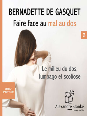 cover image of Faire Face au mal de dos, Tome 2